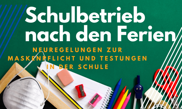 Schulbetrieb nach den Ferien