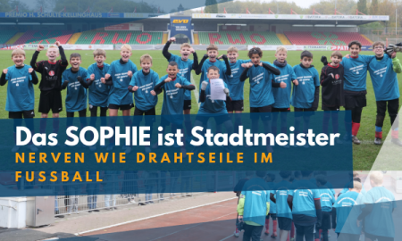 Das SOPHIE ist Stadtmeister