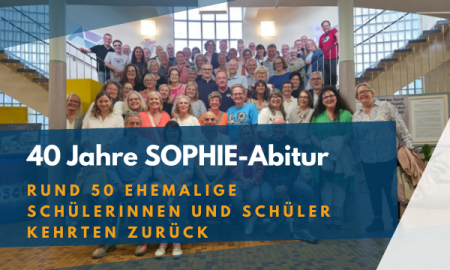 40 Jahre SOPHIE-Abitur